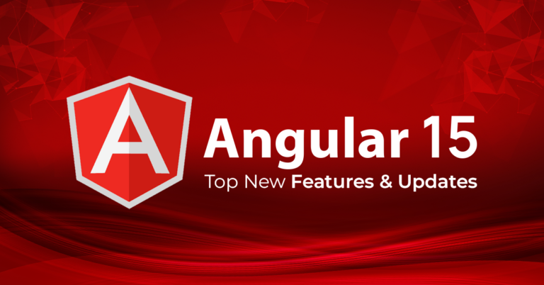 Angular 15 Top New Features and Updates